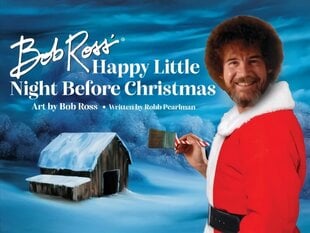 Bob Ross' Happy Little Night Before Christmas cena un informācija | Fantāzija, fantastikas grāmatas | 220.lv