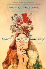 Heard It in a Love Song: A Novel цена и информация | Фантастика, фэнтези | 220.lv