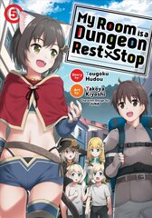 My Room is a Dungeon Rest Stop (Manga) Vol. 5 цена и информация | Фантастика, фэнтези | 220.lv