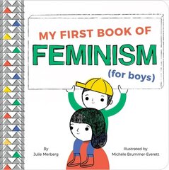 My First Book Of Feminism (for Boys) цена и информация | Книги для малышей | 220.lv