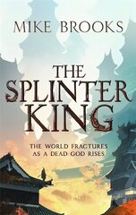 Splinter King: The God-King Chronicles, Book 2 cena un informācija | Fantāzija, fantastikas grāmatas | 220.lv