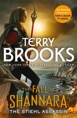 Stiehl Assassin: Book Three of the Fall of Shannara цена и информация | Фантастика, фэнтези | 220.lv