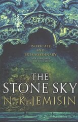 Stone Sky: The Broken Earth, Book 3, WINNER OF THE HUGO AWARD 2018 цена и информация | Фантастика, фэнтези | 220.lv