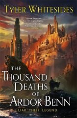 Thousand Deaths of Ardor Benn: Kingdom of Grit, Book One cena un informācija | Fantāzija, fantastikas grāmatas | 220.lv