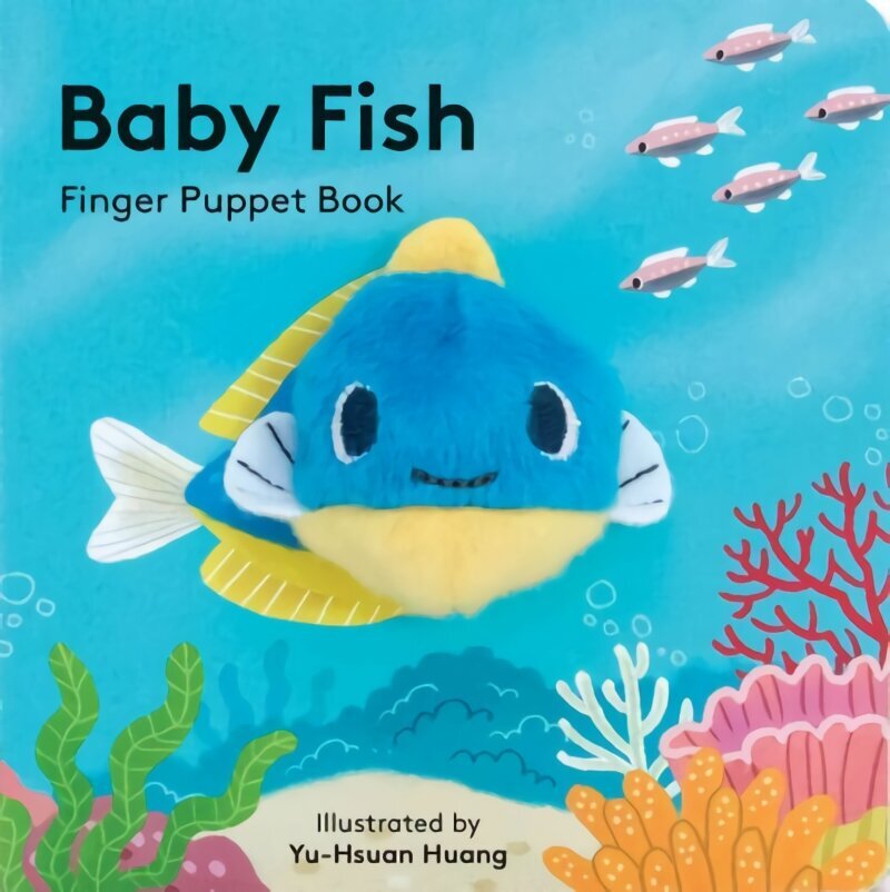 Baby Fish: Finger Puppet Book цена и информация | Grāmatas mazuļiem | 220.lv