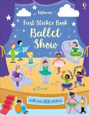 First Sticker Book Ballet Show цена и информация | Книги для малышей | 220.lv