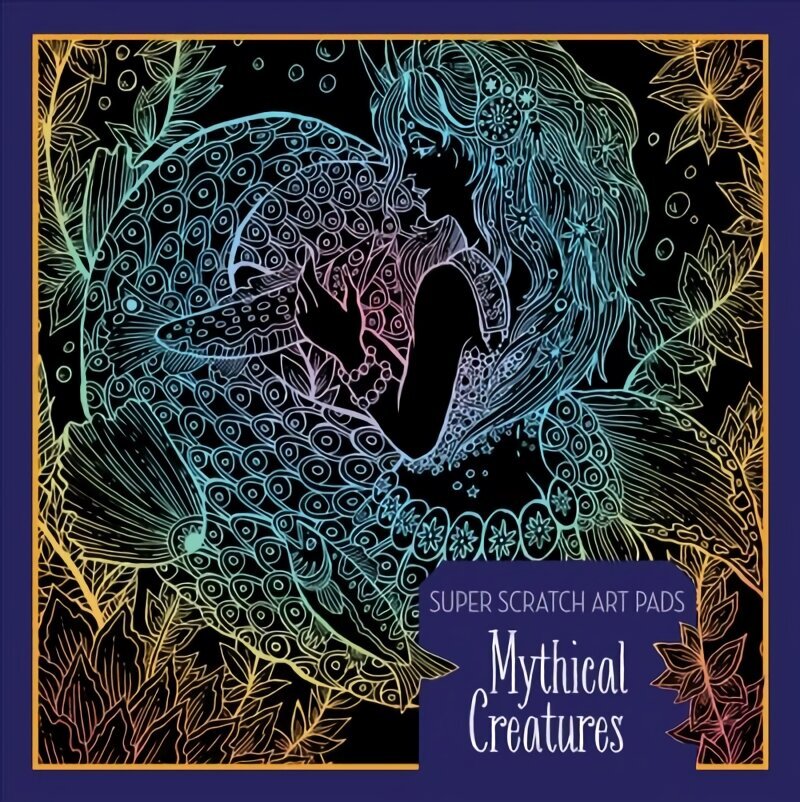 Super Scratch Art Pads: Mythical Creatures: Mythical Creatures cena un informācija | Grāmatas mazuļiem | 220.lv