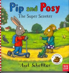 Pip and Posy: The Super Scooter цена и информация | Книги для самых маленьких | 220.lv