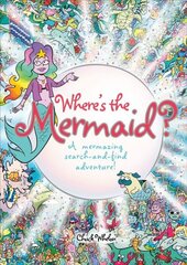 Where's the Mermaid: A Mermazing Search-and-Find Adventure cena un informācija | Grāmatas mazuļiem | 220.lv