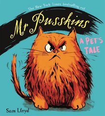 Mr Pusskins: A Pet's Tale: A Pet's Tale цена и информация | Книги для малышей | 220.lv