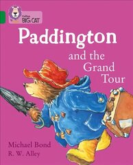 Paddington and the Grand Tour: Band 15/Emerald цена и информация | Книги для малышей | 220.lv