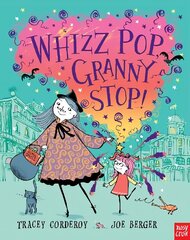 Whizz! Pop! Granny, Stop! cena un informācija | Grāmatas mazuļiem | 220.lv