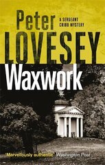 Waxwork: The Eighth Sergeant Cribb Mystery cena un informācija | Fantāzija, fantastikas grāmatas | 220.lv