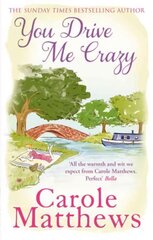 You Drive Me Crazy: The funny, touching story from the Sunday Times bestseller цена и информация | Фантастика, фэнтези | 220.lv