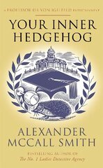 Your Inner Hedgehog: A Professor Dr von Igelfeld Entertainment cena un informācija | Fantāzija, fantastikas grāmatas | 220.lv