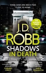 Shadows in Death: An Eve Dallas thriller (Book 51) cena un informācija | Fantāzija, fantastikas grāmatas | 220.lv