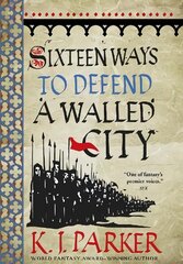 Sixteen Ways to Defend a Walled City: The Siege, Book 1 цена и информация | Фантастика, фэнтези | 220.lv