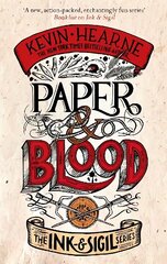 Paper & Blood: Book 2 of the Ink & Sigil series цена и информация | Фантастика, фэнтези | 220.lv