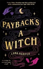 Payback's a Witch: an absolutely spellbinding romcom cena un informācija | Fantāzija, fantastikas grāmatas | 220.lv