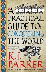 Practical Guide to Conquering the World: The Siege, Book 3 цена и информация | Фантастика, фэнтези | 220.lv