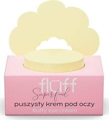 Acu krēms Fluff Superfood, 15 ml цена и информация | Сыворотки, кремы для век | 220.lv