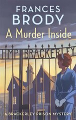 Murder Inside: The first mystery in a brand new classic crime series цена и информация | Фантастика, фэнтези | 220.lv