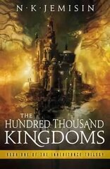 Hundred Thousand Kingdoms: Book 1 of the Inheritance Trilogy cena un informācija | Fantāzija, fantastikas grāmatas | 220.lv