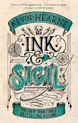 Ink & Sigil: Book 1 of the Ink & Sigil series - from the world of the Iron Druid Chronicles Digital original цена и информация | Фантастика, фэнтези | 220.lv