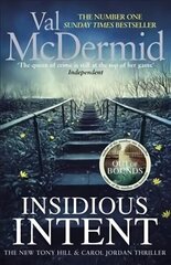 Insidious Intent: (Tony Hill and Carol Jordan, Book 10) цена и информация | Фантастика, фэнтези | 220.lv