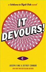 It Devours!: A Night Vale Novel cena un informācija | Fantāzija, fantastikas grāmatas | 220.lv