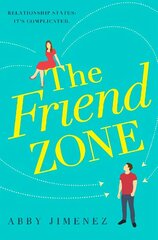 Friend Zone: the most hilarious and heartbreaking romantic comedy cena un informācija | Fantāzija, fantastikas grāmatas | 220.lv