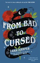 From Bad to Cursed: an utterly spellbinding romcom цена и информация | Фантастика, фэнтези | 220.lv