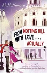 From Notting Hill With Love . . . Actually цена и информация | Фантастика, фэнтези | 220.lv