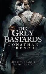 Grey Bastards цена и информация | Фантастика, фэнтези | 220.lv