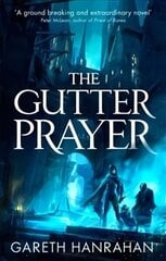 Gutter Prayer: Book One of the Black Iron Legacy cena un informācija | Fantāzija, fantastikas grāmatas | 220.lv