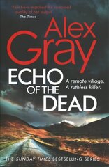 Echo of the Dead: The gripping 19th installment of the Sunday Times bestselling DSI Lorimer series cena un informācija | Fantāzija, fantastikas grāmatas | 220.lv