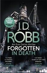 Forgotten In Death: An Eve Dallas thriller (In Death 53) cena un informācija | Fantāzija, fantastikas grāmatas | 220.lv