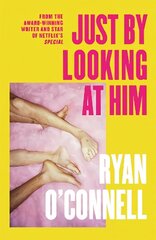 Just By Looking at Him: The filthiest, most hilarious and original novel of the year цена и информация | Фантастика, фэнтези | 220.lv