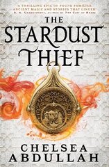 Stardust Thief: A SPELLBINDING DEBUT FROM FANTASY'S BRIGHTEST NEW STAR цена и информация | Фантастика, фэнтези | 220.lv