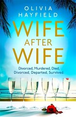 Wife After Wife: deliciously entertaining and addictive, the perfect beach read cena un informācija | Fantāzija, fantastikas grāmatas | 220.lv