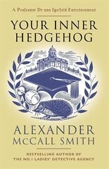 Your Inner Hedgehog: A Professor Dr von Igelfeld Entertainment цена и информация | Фантастика, фэнтези | 220.lv