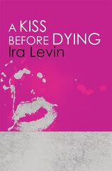 Kiss Before Dying: Introduction by Chelsea Cain cena un informācija | Fantāzija, fantastikas grāmatas | 220.lv
