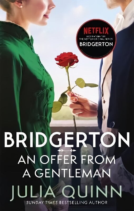 Bridgerton: An Offer From A Gentleman (Bridgertons Book 3): Inspiration for the Netflix Original Series Bridgerton cena un informācija | Fantāzija, fantastikas grāmatas | 220.lv