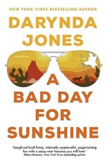 Bad Day for Sunshine: 'A great day for the rest of us' Lee Child cena un informācija | Fantāzija, fantastikas grāmatas | 220.lv