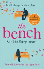 Bench: A heartbreaking love story from the Richard & Judy Book Club bestselling author цена и информация | Романы | 220.lv