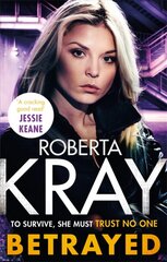 Betrayed: the most gripping and gritty gangland crime thriller you'll read this year cena un informācija | Detektīvi | 220.lv