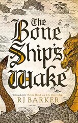 Bone Ship's Wake: Book 3 of the Tide Child Trilogy цена и информация | Фантастика, фэнтези | 220.lv