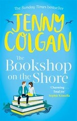 Bookshop on the Shore: the funny, feel-good, uplifting Sunday Times bestseller цена и информация | Фантастика, фэнтези | 220.lv