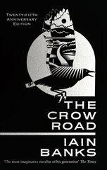 Crow Road: 'One of the best opening lines of any novel' (Guardian) Digital original цена и информация | Фантастика, фэнтези | 220.lv