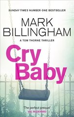 Cry Baby: The Sunday Times bestselling thriller that will have you on the edge of your seat cena un informācija | Fantāzija, fantastikas grāmatas | 220.lv